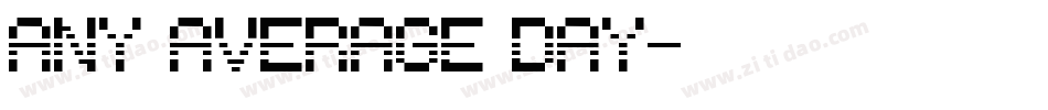 Any Average Day字体转换